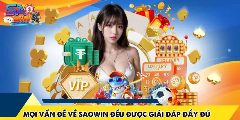 Mọi vấn đề về SAOWIN đều được giải đáp đầy đủ