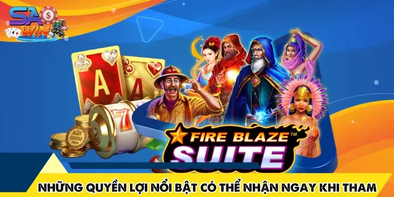 Những quyền lợi nổi bật có thể nhận ngay khi tham gia