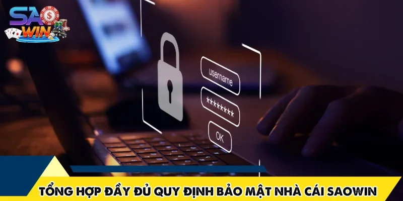 Tổng hợp đầy đủ quy định bảo mật nhà cái SUNWIN