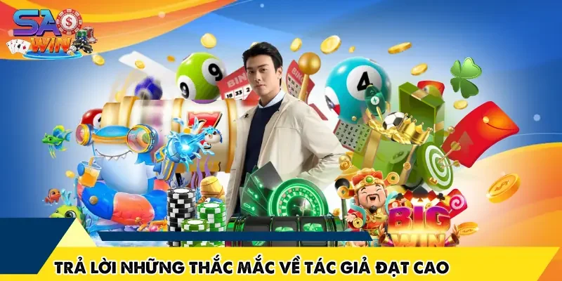 Trả lời những thắc mắc về tác giả Đạt Cao